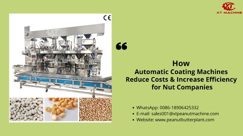 Hakkında Son Şirket Haberleri Manuel Kaplama Sorunlarına Veda – Otomatik Kaplama Makineleri Fındık İçin Maliyeti Nasıl Düşürür ve Verimliliği Artırır